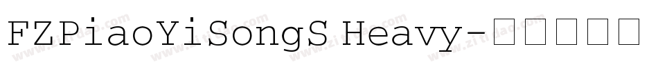 FZPiaoYiSongS Heavy字体转换
